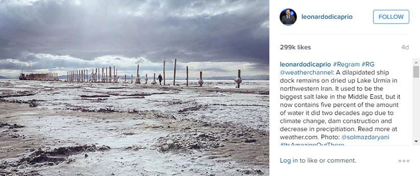 لئوناردو دیکاپریو هفتهی پیش پستی را در حساب اینستاگرام خود منتشر کرد و در آن از وخامت اوضاع دریاچهی ارومیه گفت.